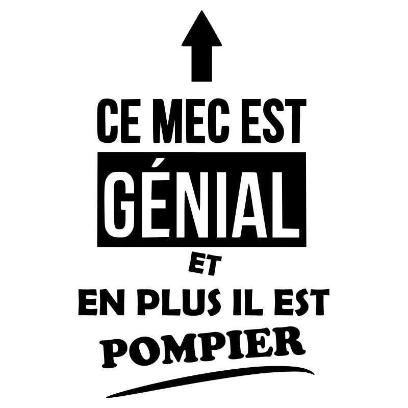 Ce mec est génial Pompier