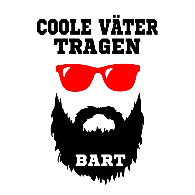 Coole Väter tragen Bart - Geschenk, Bart Spruch