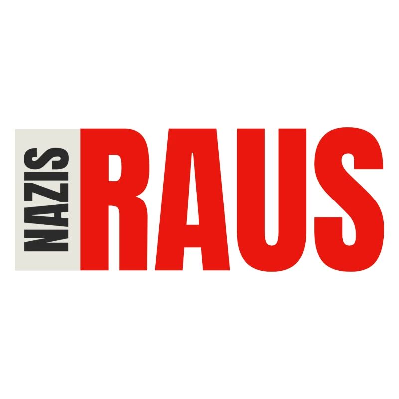 Nazis raus!