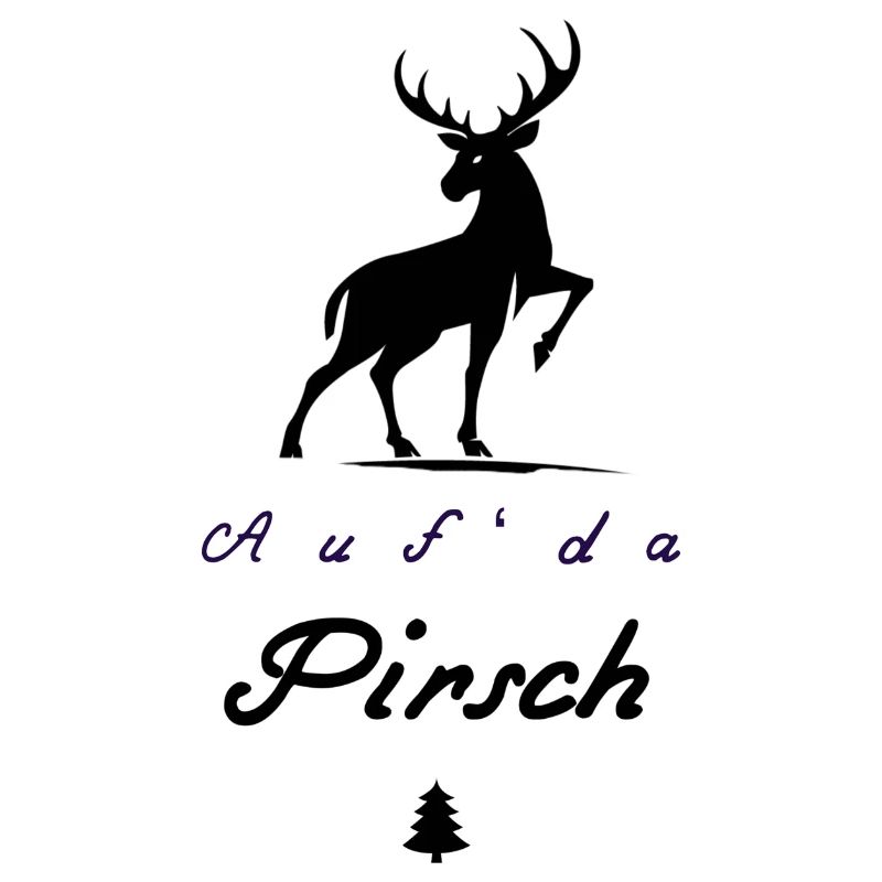 Auf da Pirsch Hirsch 