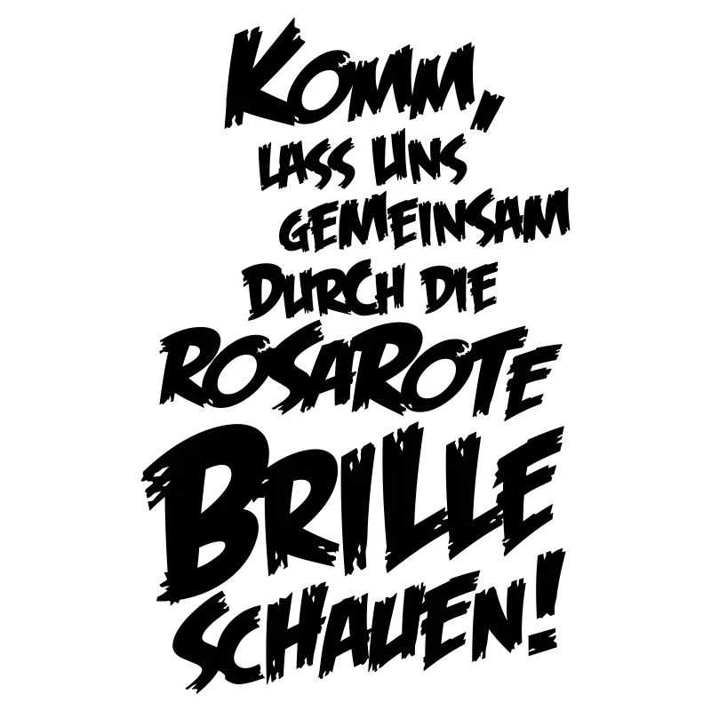 Rosarote Brille schauen