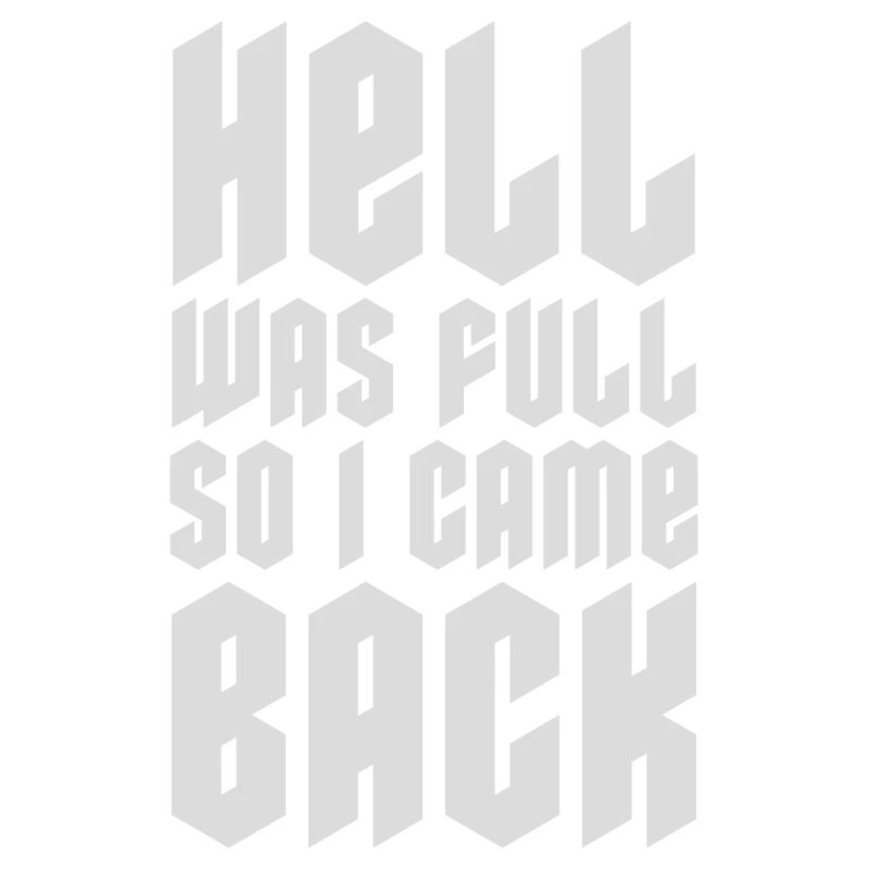 hell was full Quote