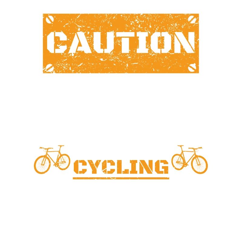 CAUTION WARNING TALK ABOUT HOBBY Cycling