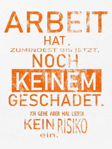 Spruch Arbeit Büro