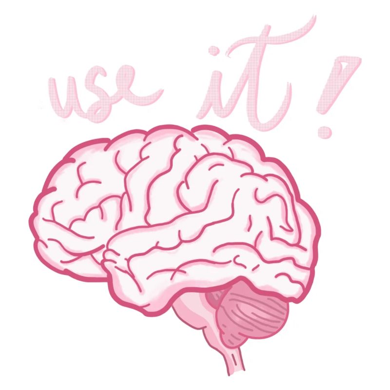 Gehirn - Benutze es!