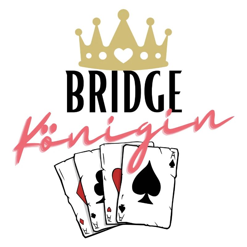 Bridge Königin