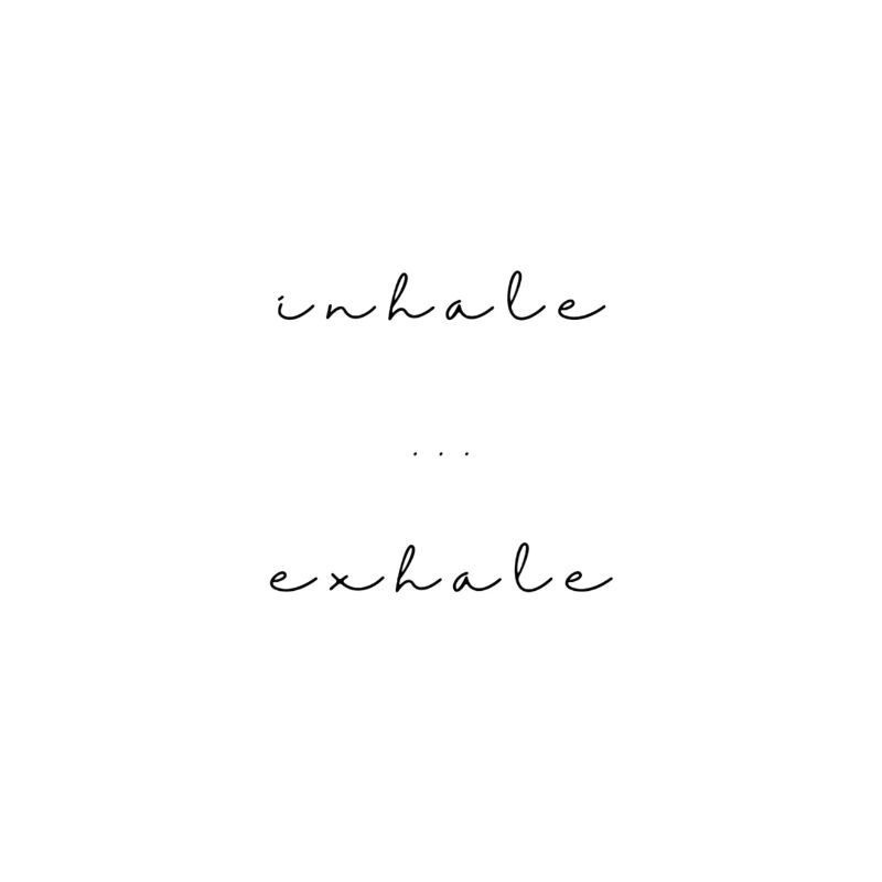 Meditation - inhale exhale