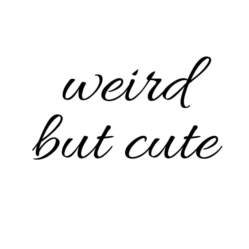 weird