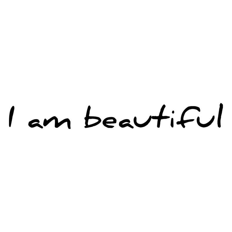 I am beautiful