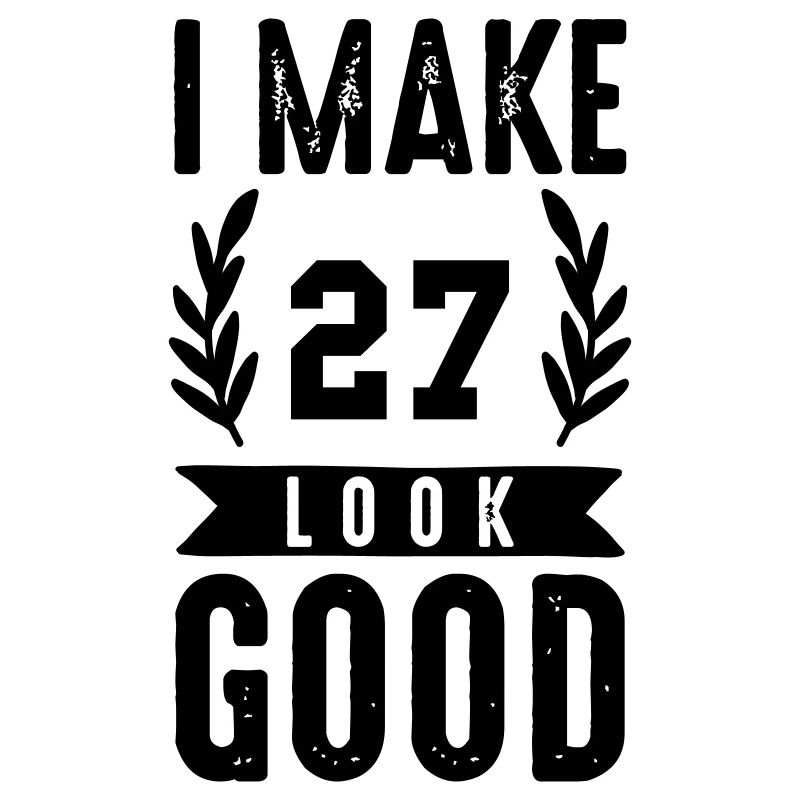 look good 27