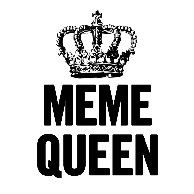 Meme Queen Black