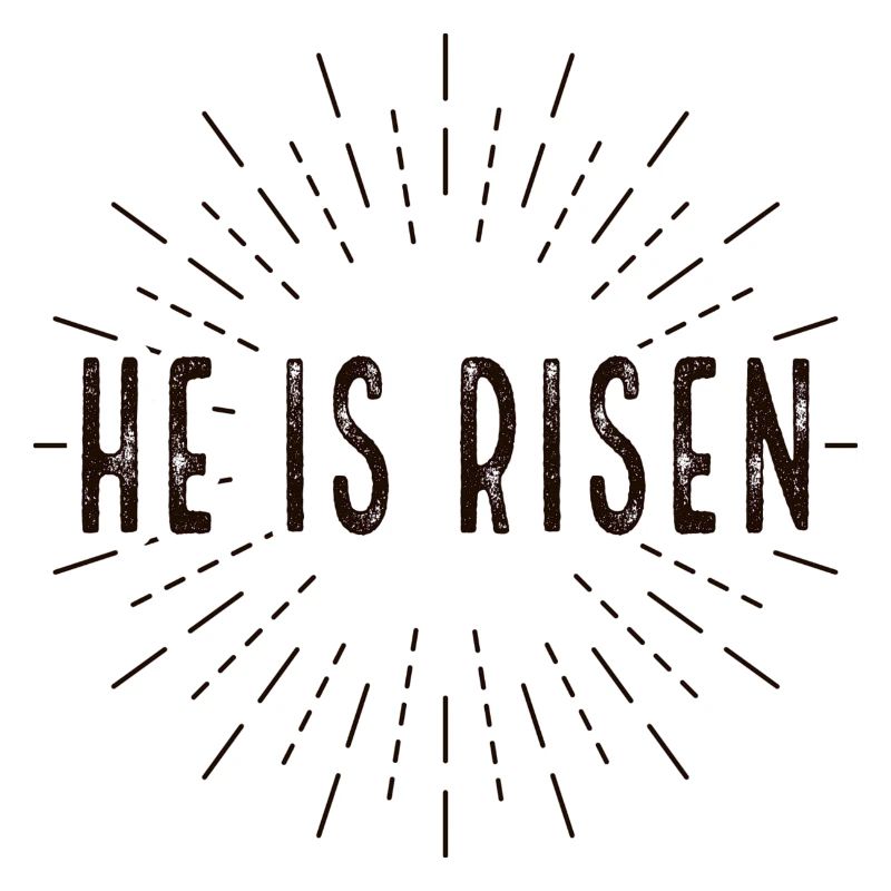 He is Risen