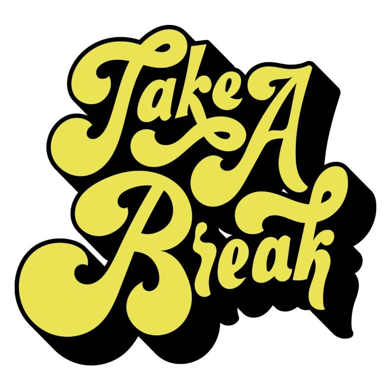 Take A Break