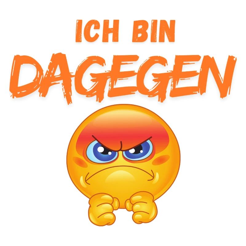 Ich bin dagegen 
