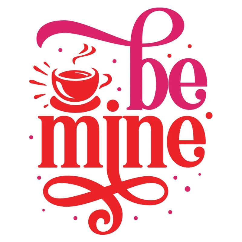 Be mine
