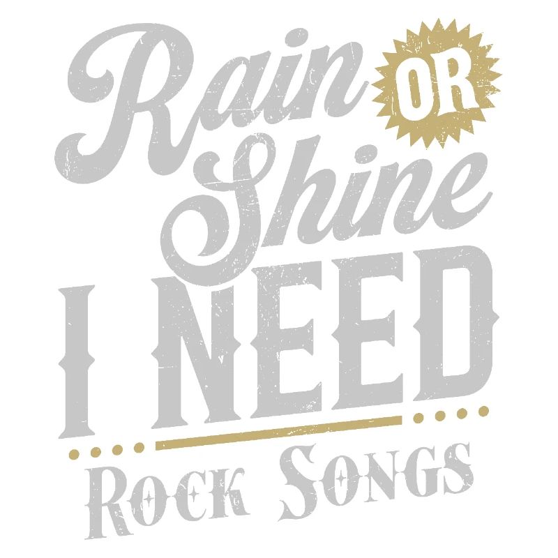 Regen oder Sonnenschein, ich brauche Rocksongs