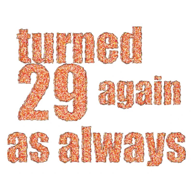29 again happy birthday