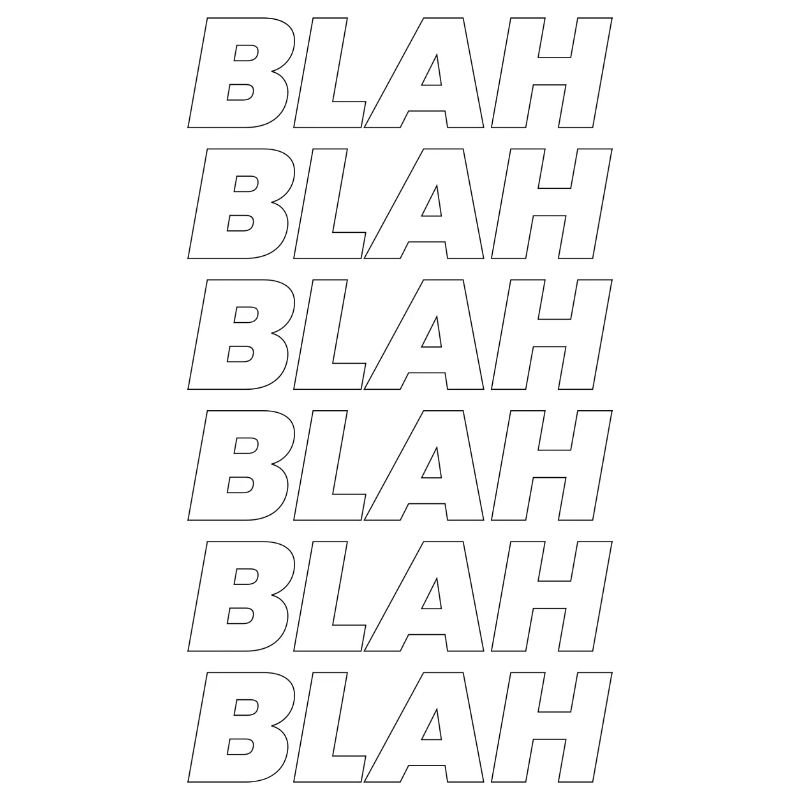 Blah Blah Blah