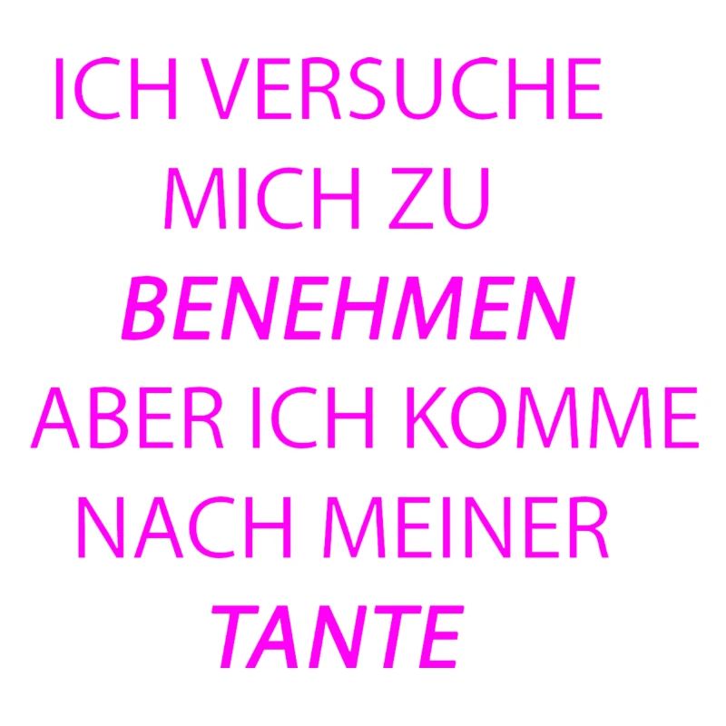 benehmen Tante pink
