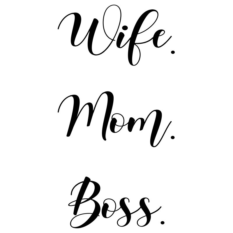 WIFE Mom Boss