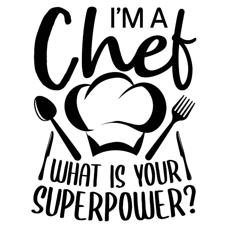 Chef Chef Chefs Kitchen Funny saying