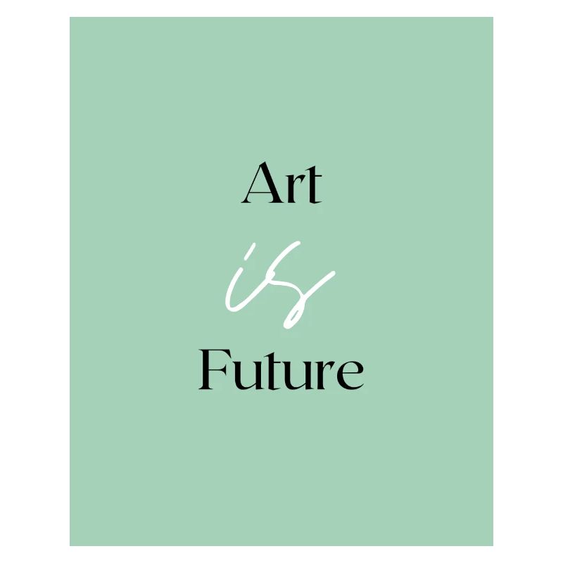 Art is Future