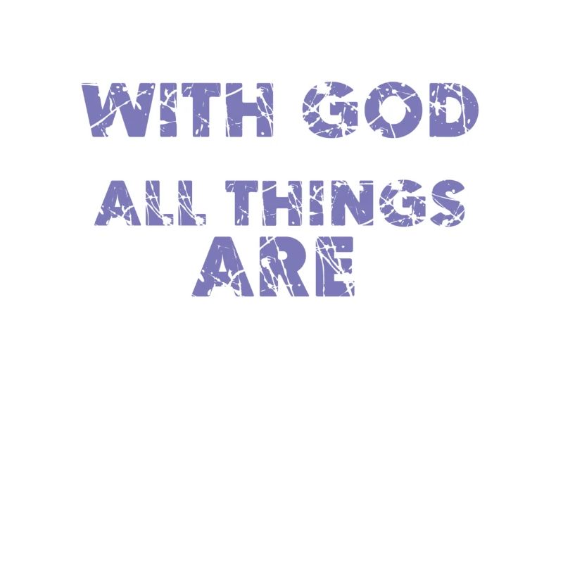 Bible God Everything Possible