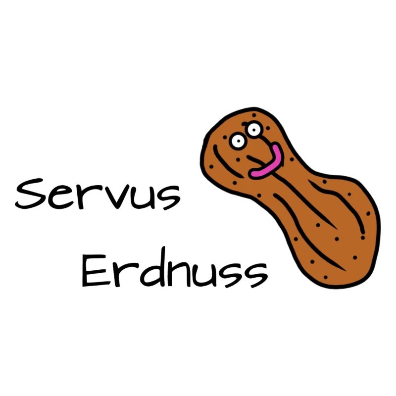 Servus Erdnuss