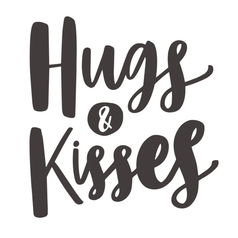 HUGS & KISSES