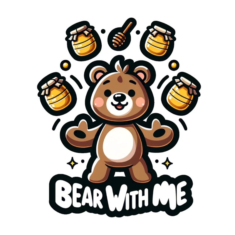 Bear with me