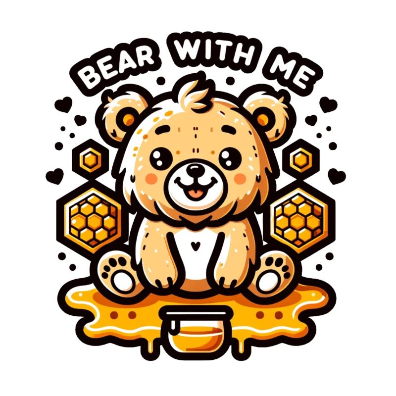 Bear with me