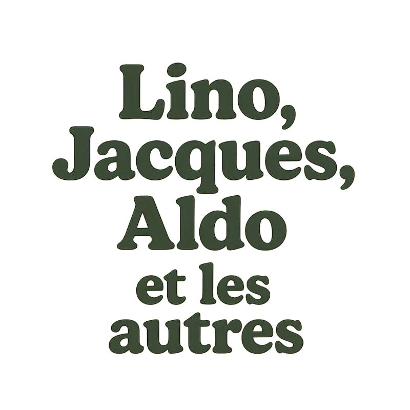 l'aventure c'est l'aventure. Lino, Jacques