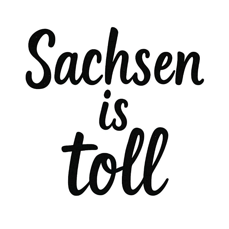 Sachsen is toll