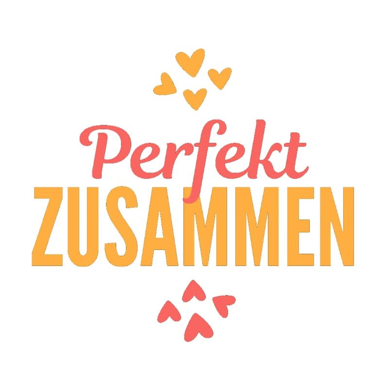 perfekt zusammen