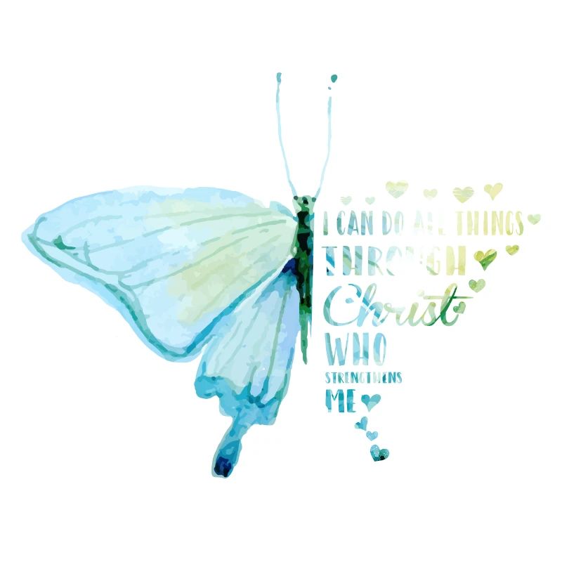 All Things Through Jesus Christ Doing Butterfly