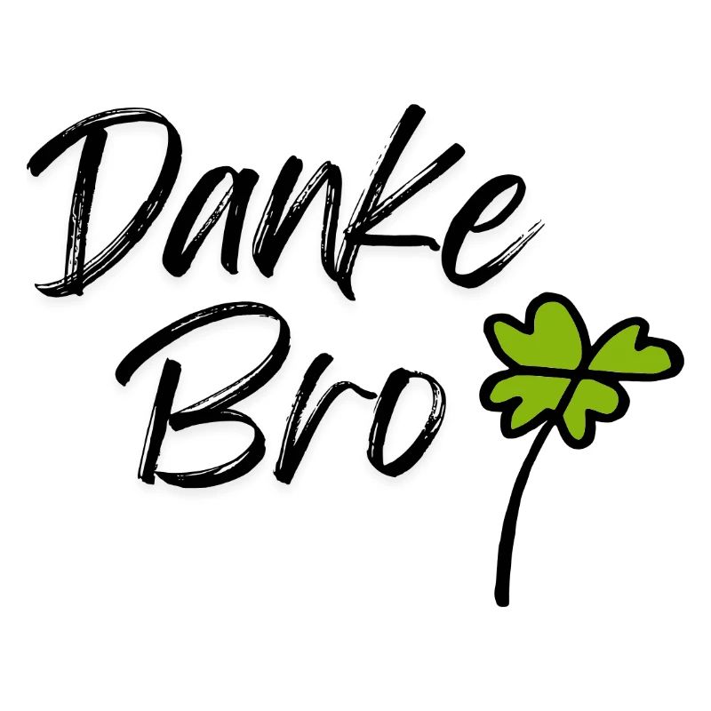 Danke Bro