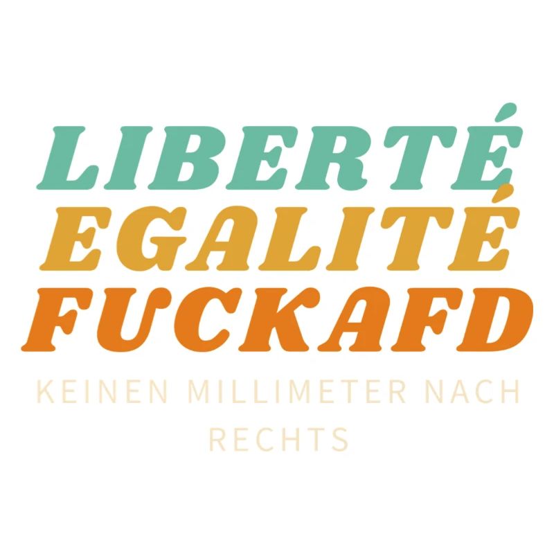 Liberté Egalité FuckAfD
