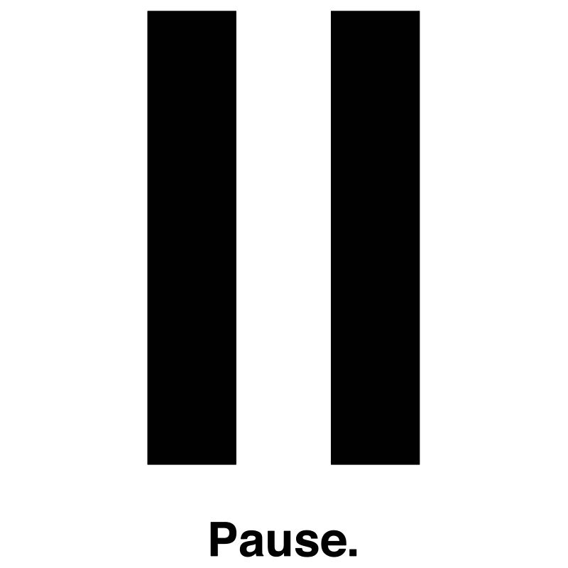 Pause