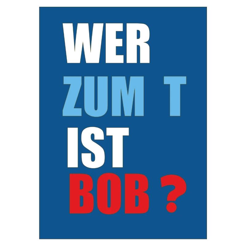 wer ist bob