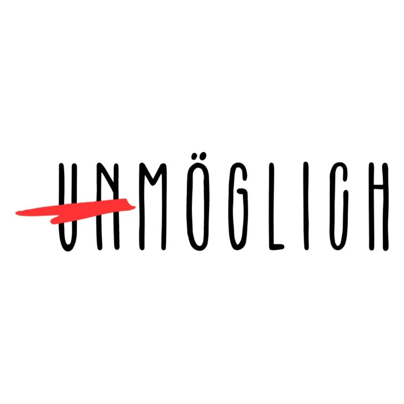 Unmöglich