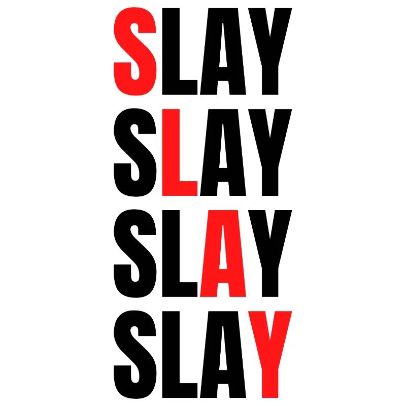 Slay