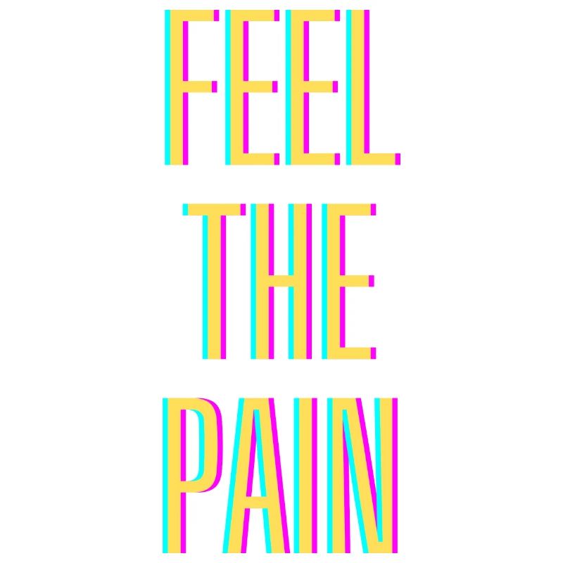 Feel The Pain