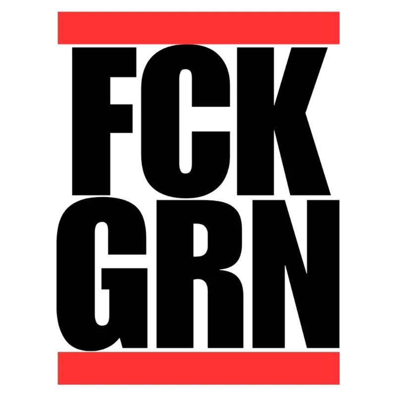 FCK GRN