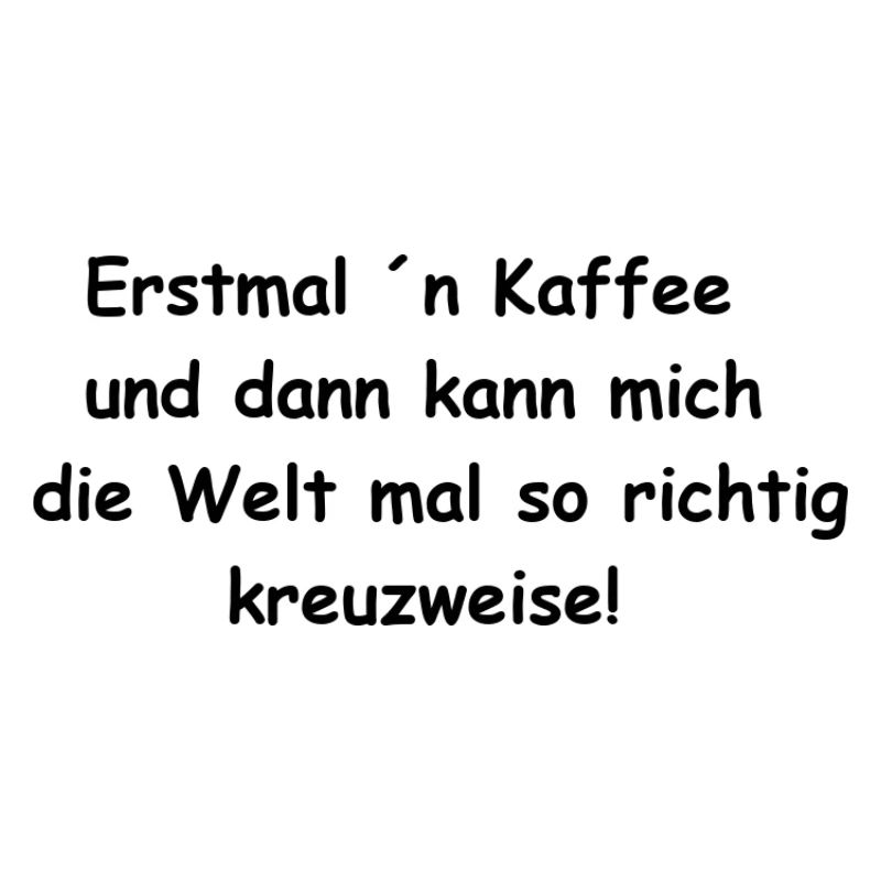 Kaffee zuerst