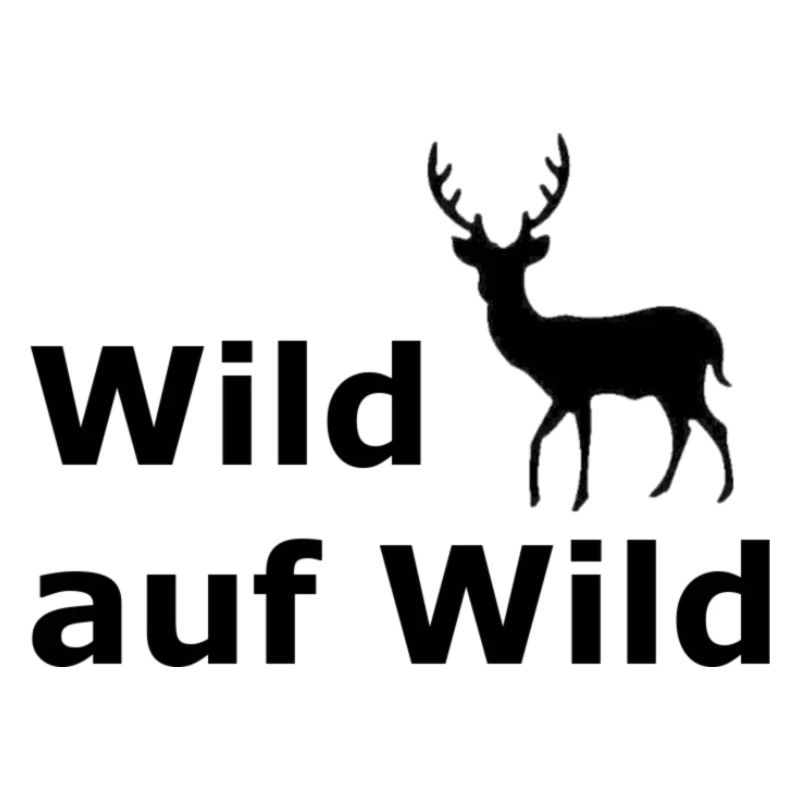 Wild auf wild