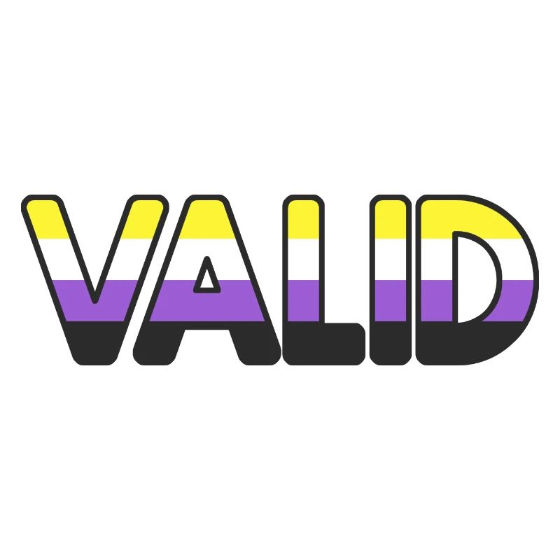 VALID enby: non-binary people are valid pride flag