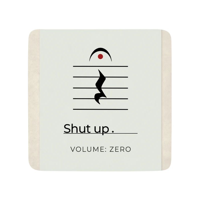 Shut up – Volume Zero Minimal Design