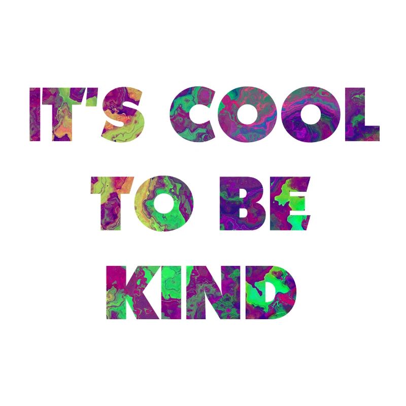 It's cool to be kind