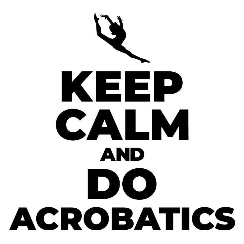 I'd Rather Be Doing Splits And Saltos Acrobatics S