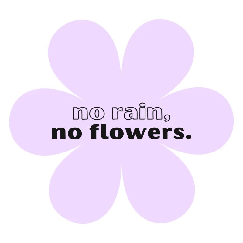 Pas de pluie, pas de fleurs